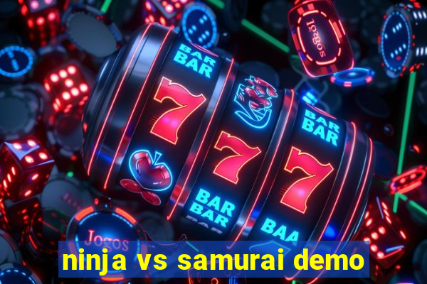 ninja vs samurai demo