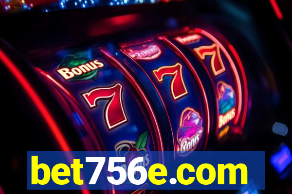 bet756e.com