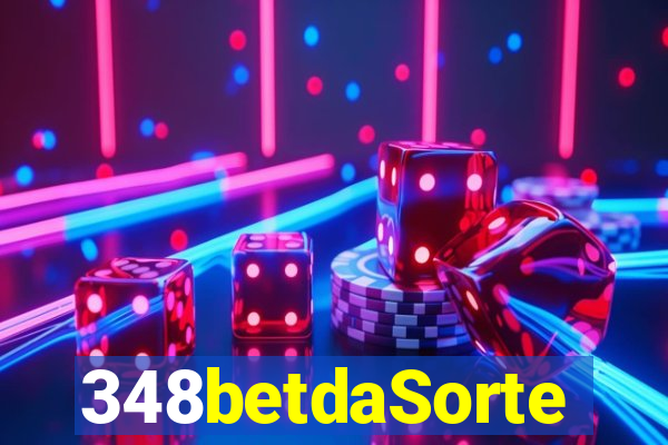 348betdaSorte