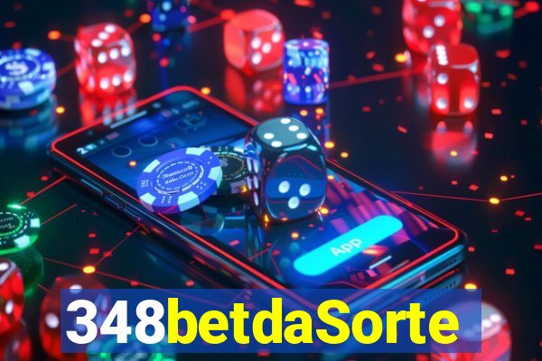 348betdaSorte