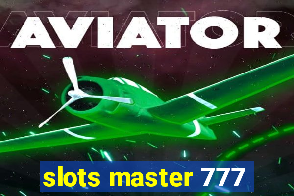 slots master 777