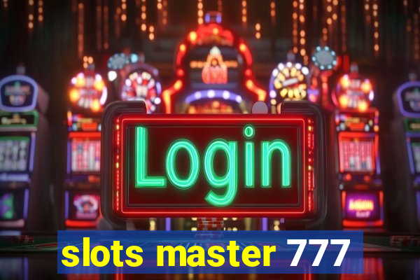 slots master 777