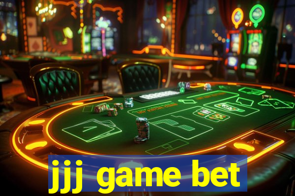 jjj game bet