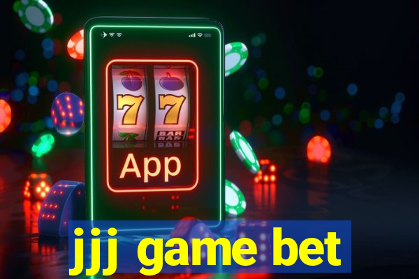 jjj game bet