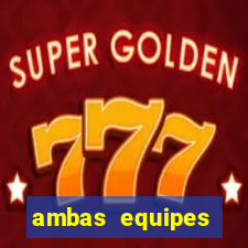 ambas equipes marcam ou mais de 2.5