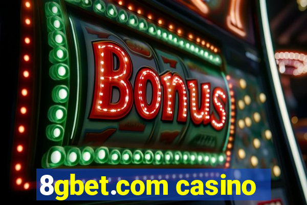 8gbet.com casino