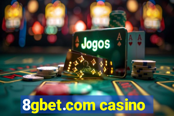 8gbet.com casino