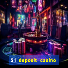 $1 deposit casino 2018 nz