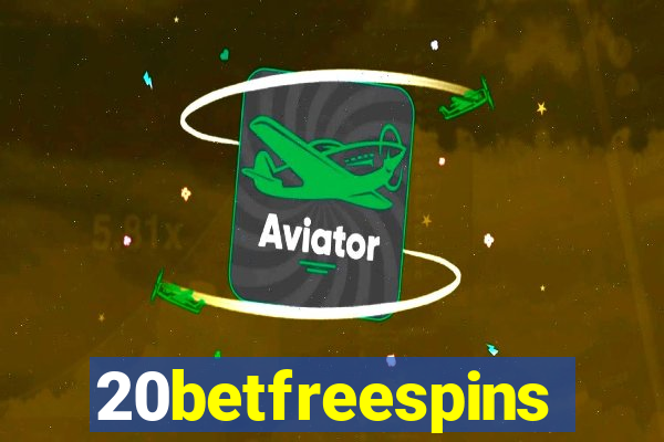 20betfreespins