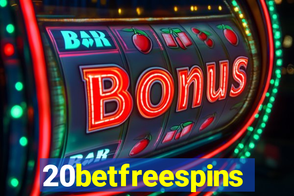 20betfreespins