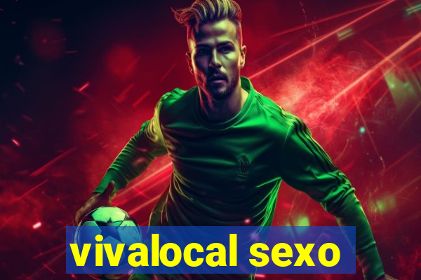 vivalocal sexo