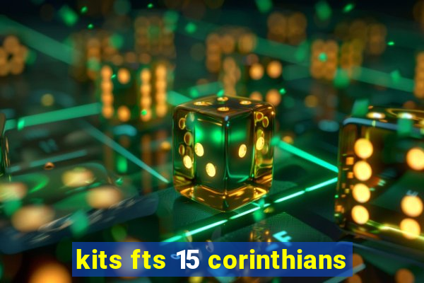 kits fts 15 corinthians