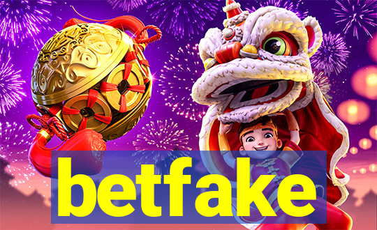 betfake