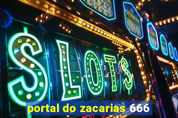 portal do zacarias 666