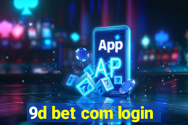 9d bet com login