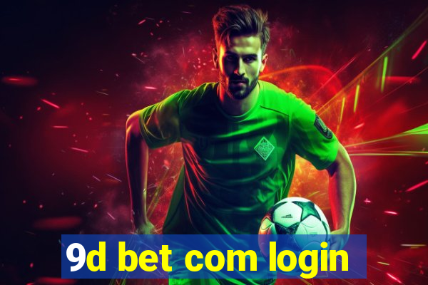 9d bet com login