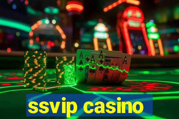 ssvip casino