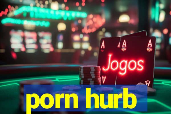 porn hurb