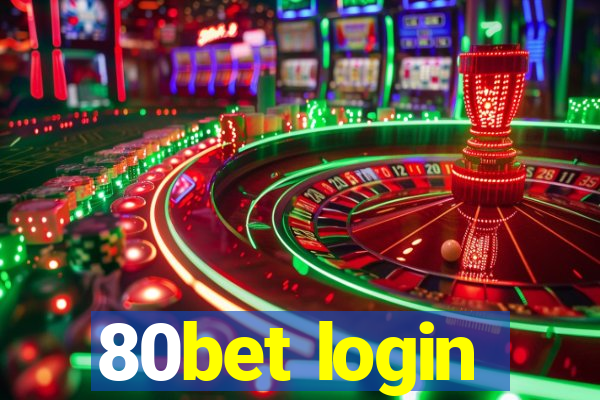 80bet login