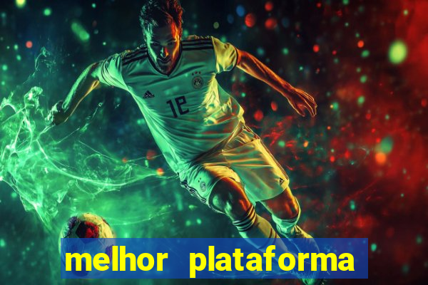 melhor plataforma de jogos para ganhar dinheiro