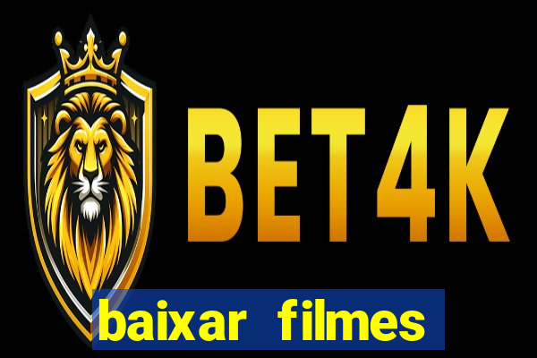 baixar filmes torrents dublados