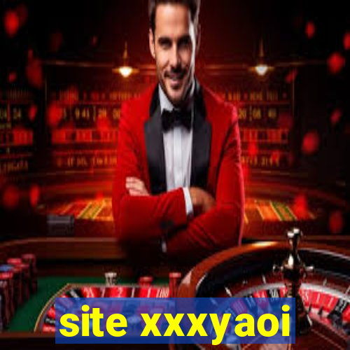 site xxxyaoi