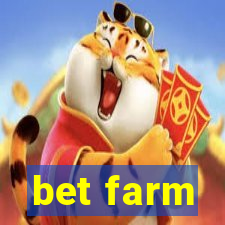 bet farm