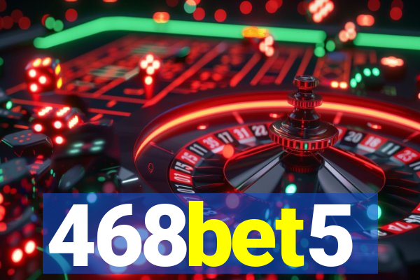 468bet5