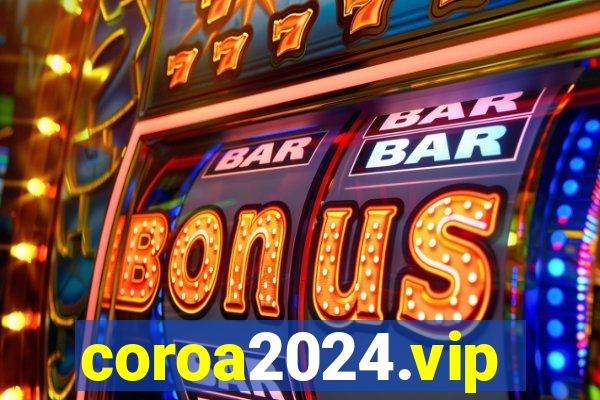 coroa2024.vip