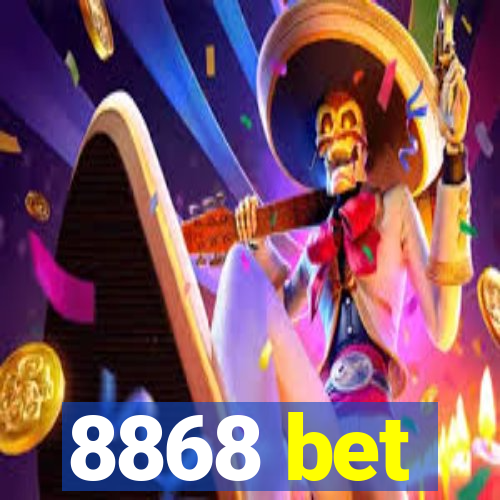 8868 bet