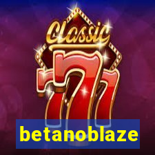 betanoblaze