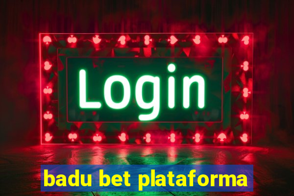 badu bet plataforma