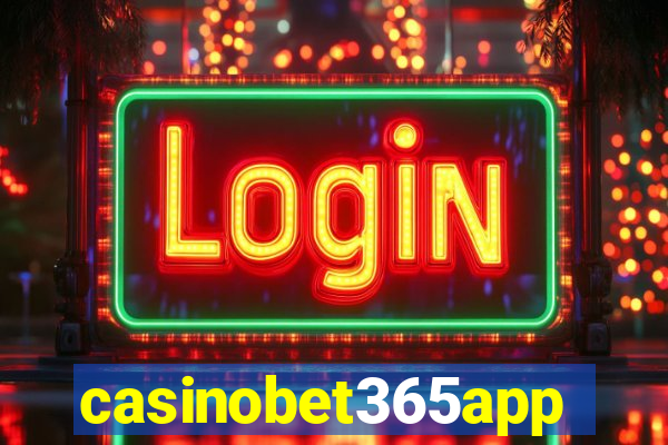 casinobet365app