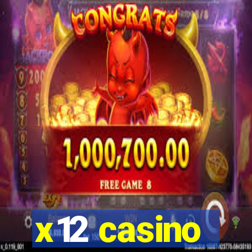 x12 casino