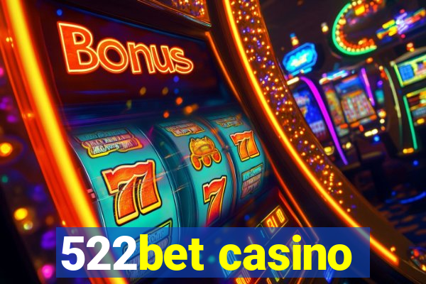 522bet casino