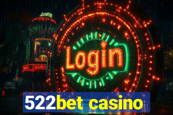 522bet casino