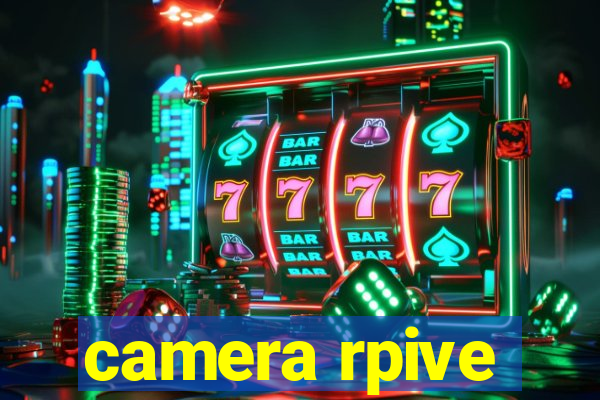 camera rpive