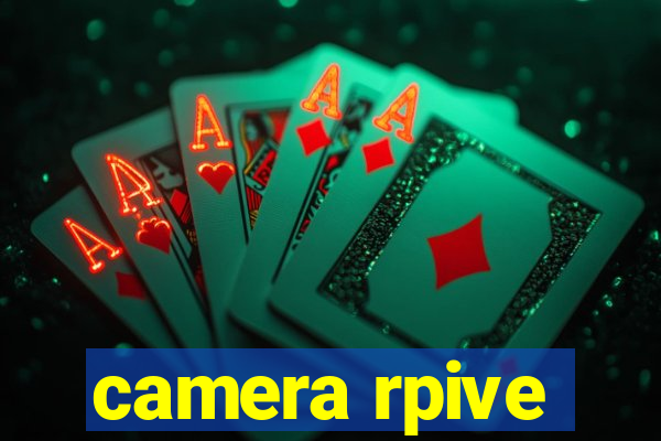 camera rpive