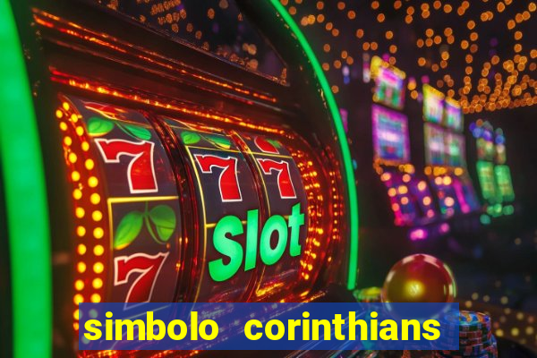 simbolo corinthians copiar e colar