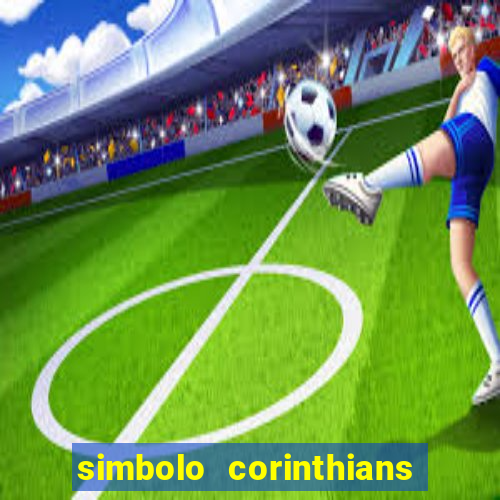 simbolo corinthians copiar e colar