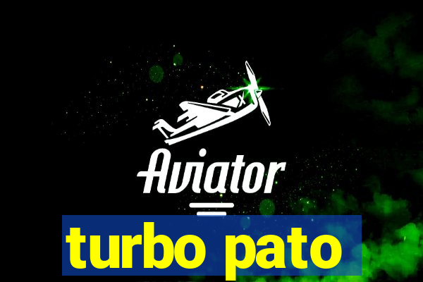 turbo pato