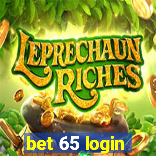 bet 65 login