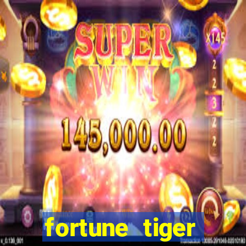 fortune tiger deposito 5 reais