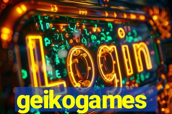 geikogames