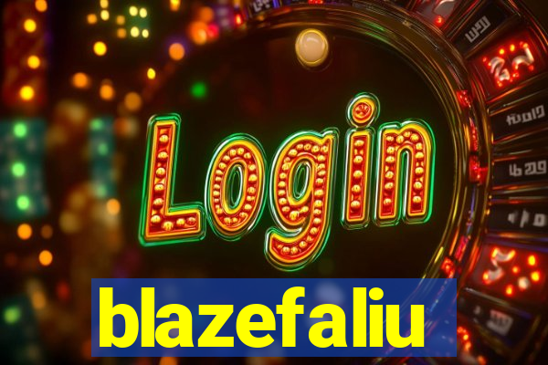 blazefaliu