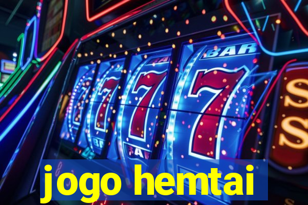 jogo hemtai