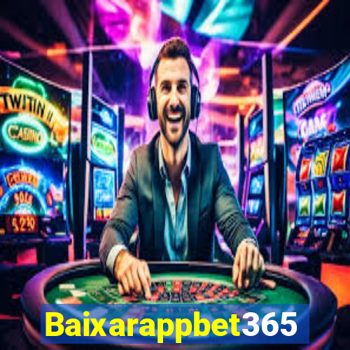 Baixarappbet365