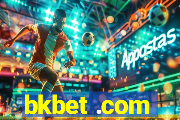 bkbet .com