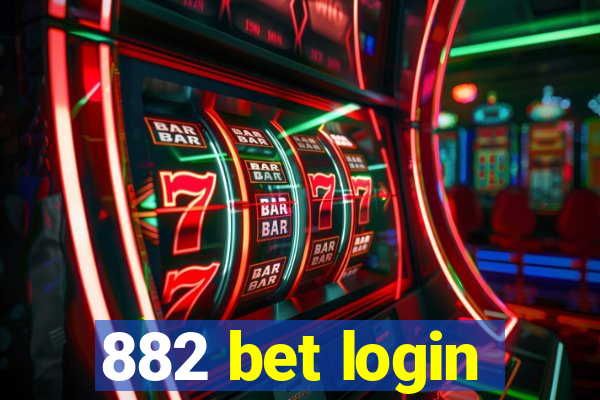 882 bet login