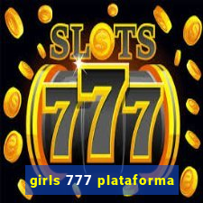 girls 777 plataforma